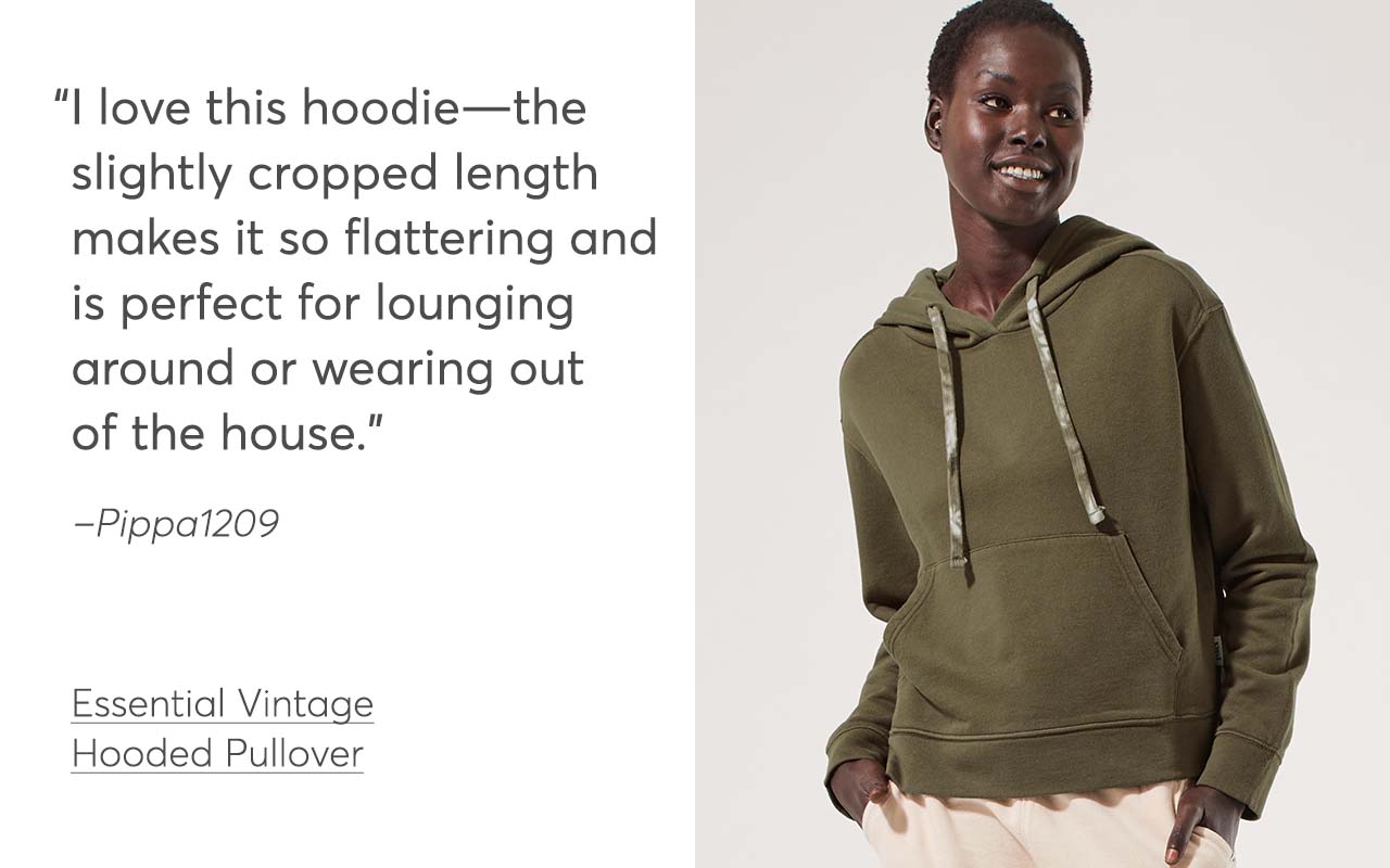 I love this hoodie - the slightly cropped length makes this so flattering and is perfect for lounging around or wearing out of the house.
