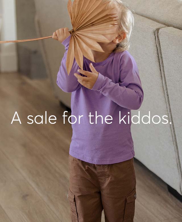 A sale for the kiddos.
