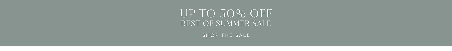 Up to 50% Off Summer Sale